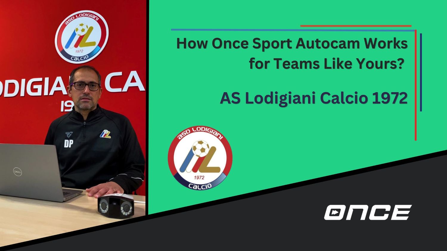 How Once Sport Autocam Works for Teams Like Yours? AS Lodigiani Calcio 1972