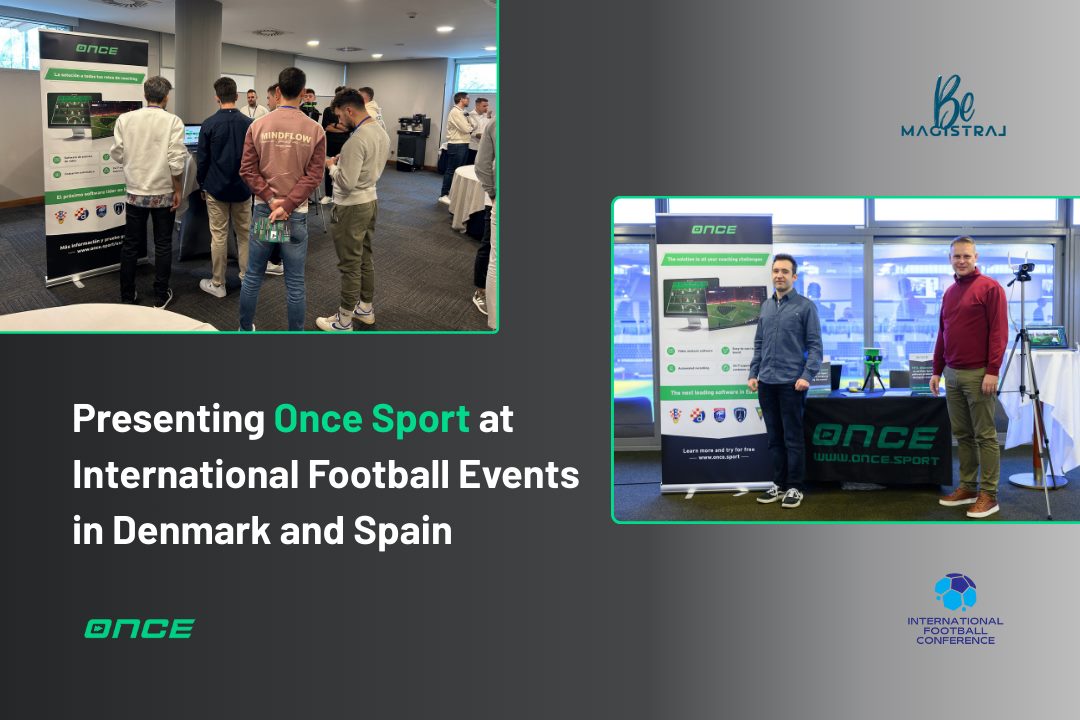 Presenting Once Sport at International Football Events in Denmark and Spain